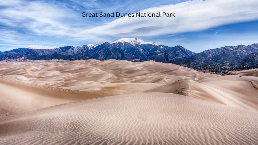 Great Sand Dunes National Park